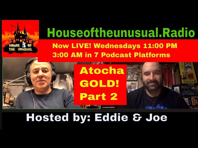 Atocha GOLD! EXPOSING TREASURE! Live #Eddie and Joe discuss the raising of 1,000,000,000 in "GOLD!"