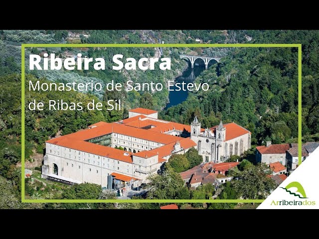 Ribeira Sacra - Santo Estevo de Ribas de Sil