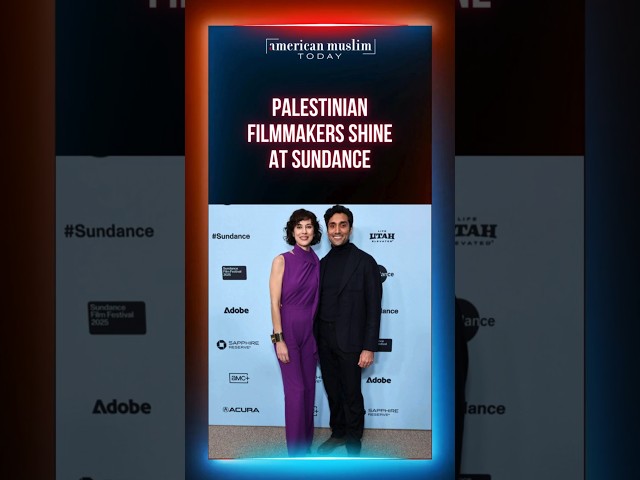 Palestinian Voices Shine at Sundance