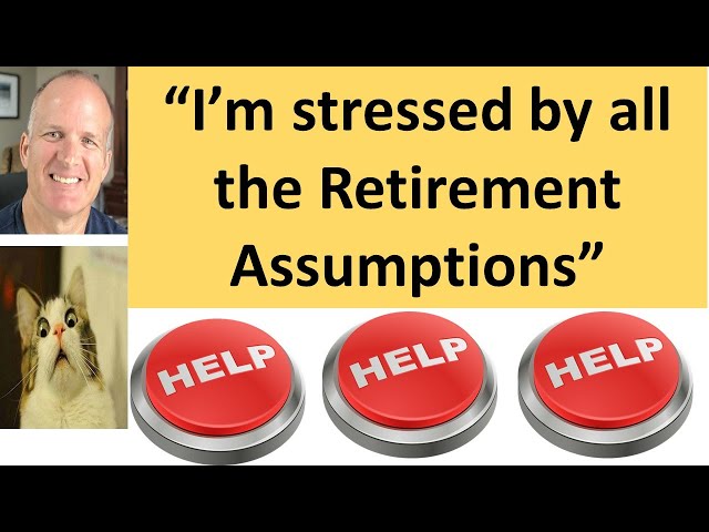 "How do I get past all the retirement assumptions and just retire?" It's easier to just keep working