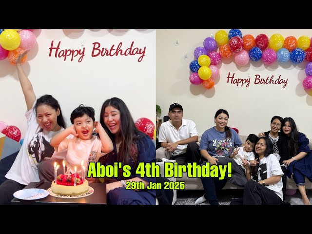 Aboi’s 4th Birthday 🎂 [Nini teni toh lam kipan jeng kit ahitai 😂] @phaljesia