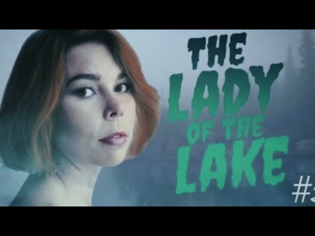 Lady of the Lake - Riley O'Shaunessy - Chloë Elmore - Voice Actor