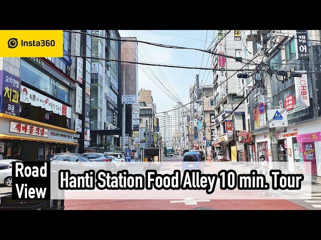 Hanti Station Food Alley 10 minutes Tour | 4K | Seoul Street | Insta360 One X