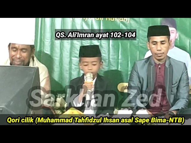 Suara Merdu Muhammad Tahfidzul Ihsan Qori cilik Asal Bima-NTB