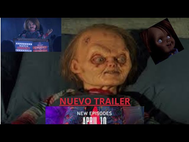 CHUCKY parte 2 FULL TRAILER  estreno 10 de abril ¿QUIERES JUGAR?