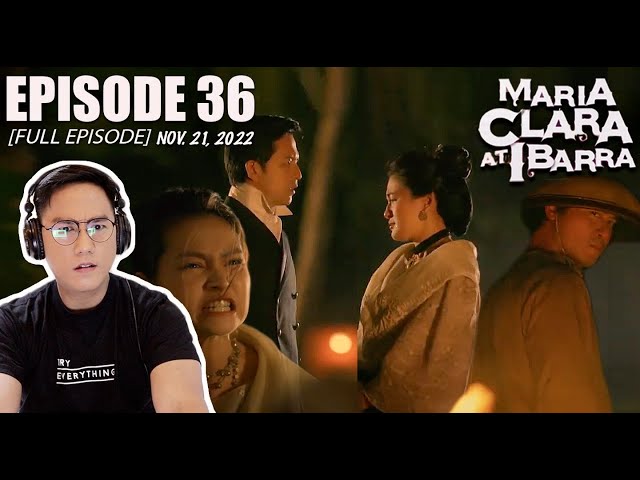 FULL EPISODE 36 - Maria Clara At Ibarra (Higher Quality)