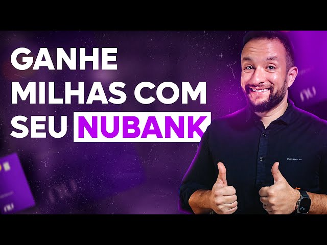 CARTÃO NUBANK: ACUMULE MUITOS PONTOS E MILHAS COM ESSAS 2 ESTRATÉGIAS