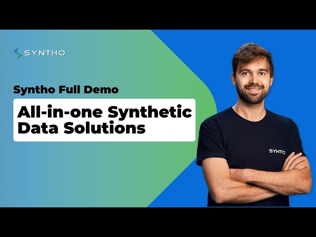 Syntho Full Platform Demo - All-in-one Synthetic Data Solutions