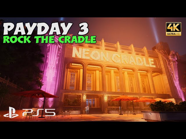 Payday 3 - Rock The Cradle PS5 [4K HDR 60FPS]