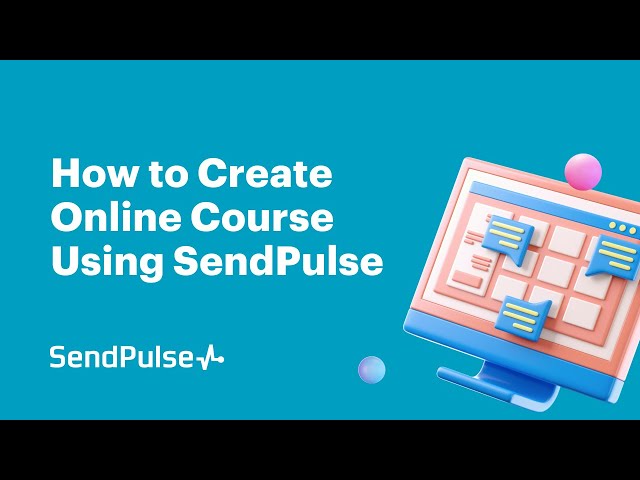 How to Create Online Course Using SendPulse | Webinar