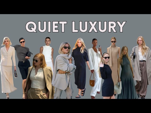 The Ultimate Guide to Quiet Luxury Style | Celebrity Inspirations & Outfit Ideas