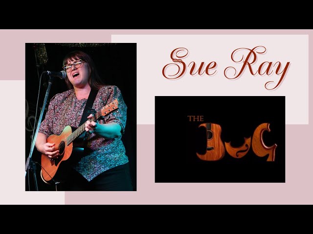 Sue Ray Live at The BuG in Virtual Reality