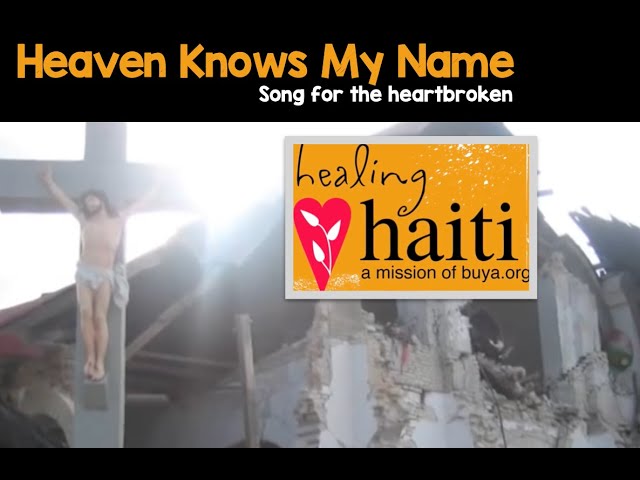 Heaven Knows My Name - song for the hurting & heartbroken #earthquake #disaster #worship