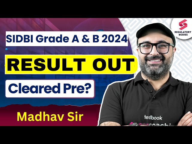 SIDBI Grade A Result 2024 Out | SIBDI Grade A and B Phase 1 Result | SIDBI Result Out | Madhav Sir