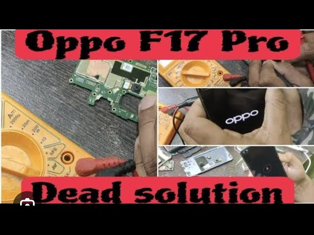 Oppo a17 dead mobile problem 100% solved