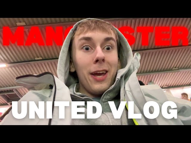 I Went To MANCHESTER UNITED (What a game)