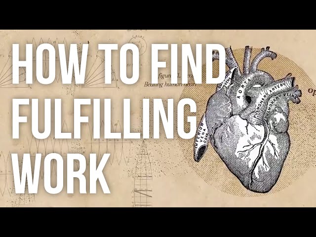 How to Find Fulfilling Work