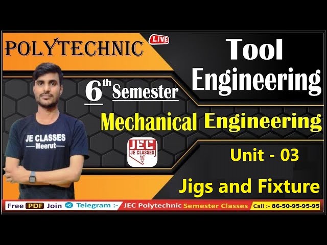 #14 Tool Engineering Mechanical Engineering 6th Semester Class || Upbte Tool Engineering Class | JEC