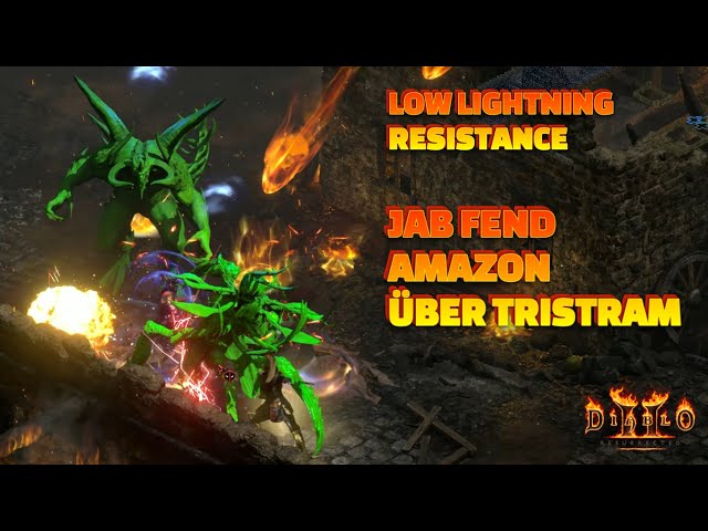 WE MADE ÜBER TRISTRAM with a JAB FEND AMAZON and low lightning Resistance - Diablo 2: Resurrected