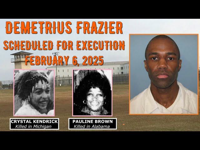 Scheduled Execution (02/06/25): Demetrius Frazier – Alabama Death Row – Murder of Pauline Brown