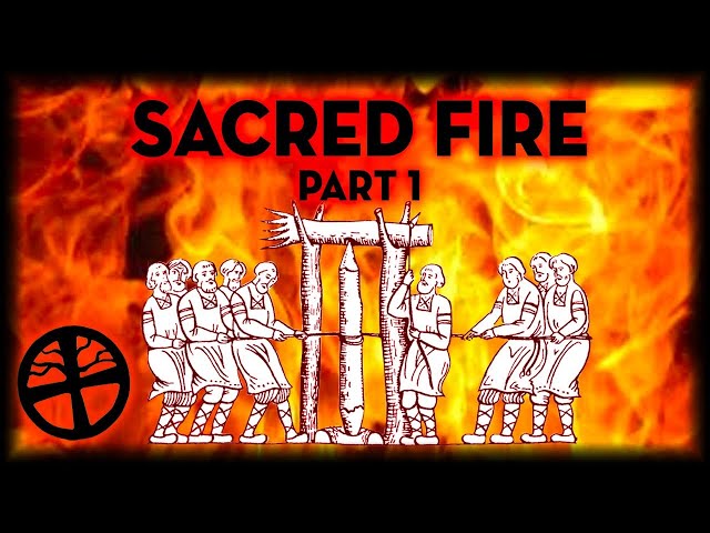 Sacred Fire in Northern Europe