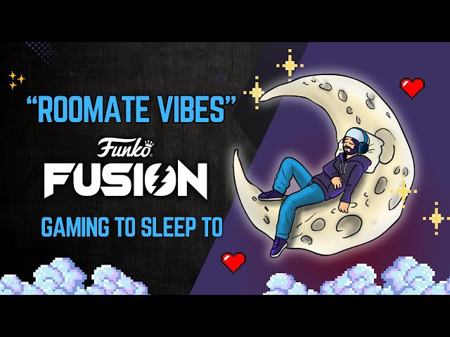 It’s Like Your Roommates Are Gaming While You Sleep | Funko Fusion