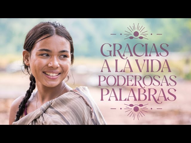 Gracias a la Vida - Canciones de Gratitud y Elevación Espiritual