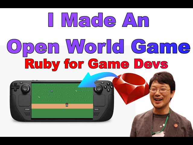 I Made An Open World Game with Ruby