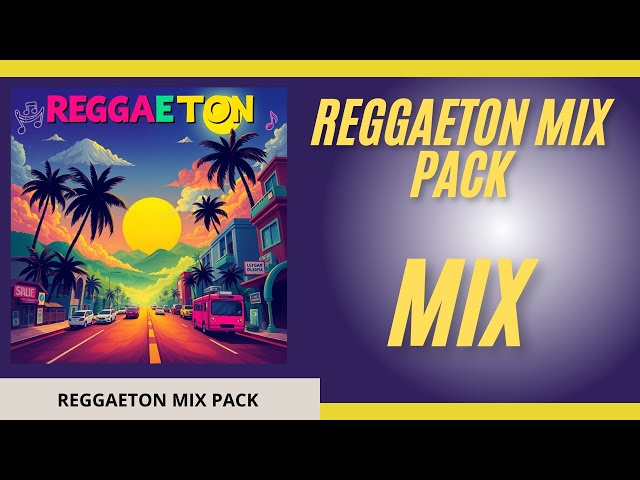 Reggaeton Remix Pack