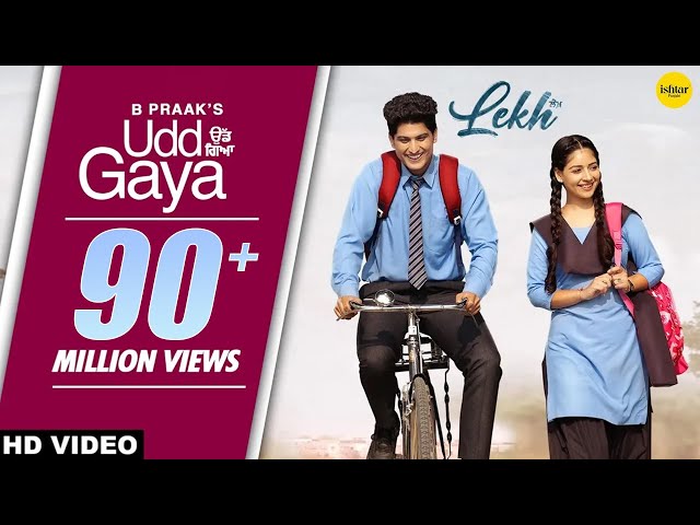 B Praak : UDD GAYA (Full Video) Jaani | Gurnam Bhullar | Tania | LEKH Movie Song