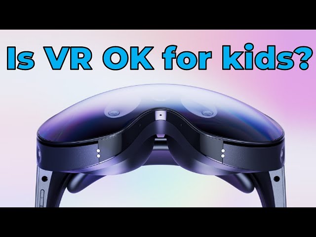 Can kids use VR headsets? See what the science says. #virtualreality