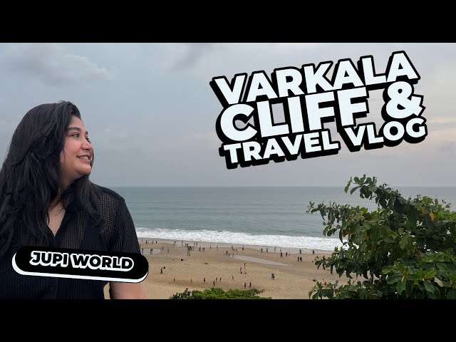 Varkala Cliff & Travel Vlog - What You MUST See! | 4K | 2024