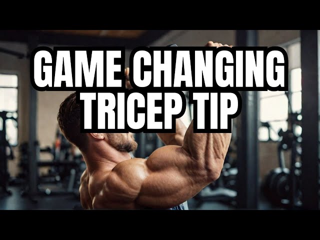 The MOST EFFECTIVE Triceps TIP You Need to Know