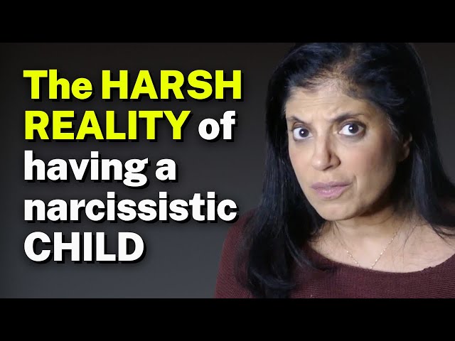 The HARSH REALITY of having a narcissistic CHILD