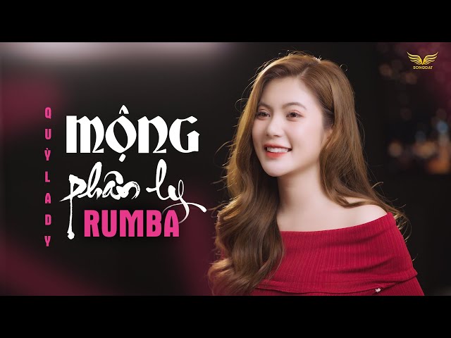 MỘNG PHÂN LY RUMBA - NGHE LÀ MÊ | QUỲNH LADY x SONG ĐẠT MEDIA | Hỏi tình là gì thế gian