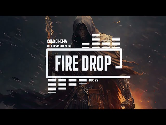 Cinematic Aggressive Epic Dark Military Teaser by Cold Cinema [No Copyright Music] / Fire Drop