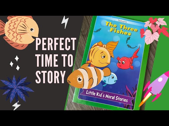 The Three Fishes (0-6 years)  | stories for Kids| English Moral Story