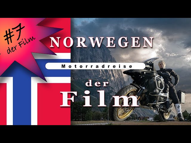 NORWEGEN 2024 - der Film: Eine Motorradreise nicht nur zum Nordkap ...