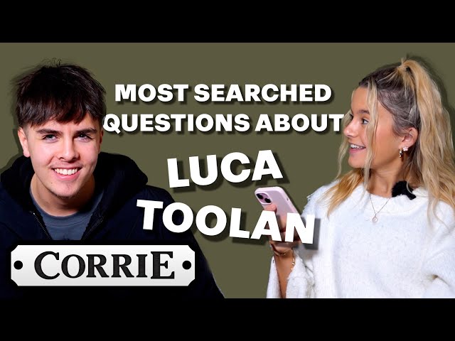 Most Searched Questions About Luca Toolan | Coronation Street