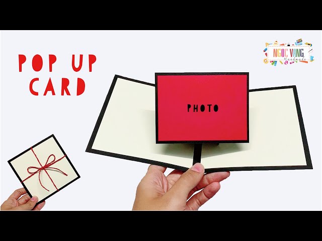 POP UP CARD || THIỆP BẬT ẢNH BẤT NGỜ - NGOC VANG Handmade