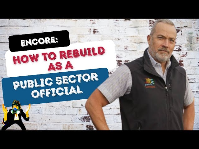 Encore: How to Rebuild as a Public Sector Official with Tennis Wick