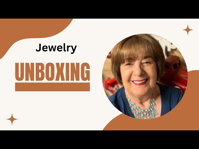 Jewelry Unboxing you don’t want to miss