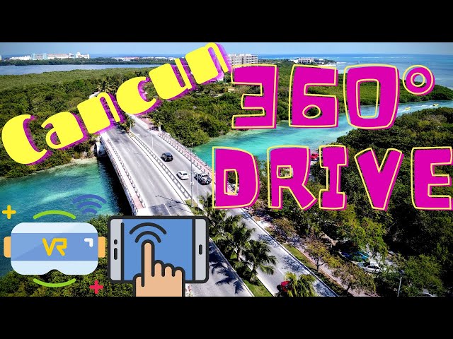 Cancun Mexico VR 360° Hotel Zone 4K Drive | Travel Droner