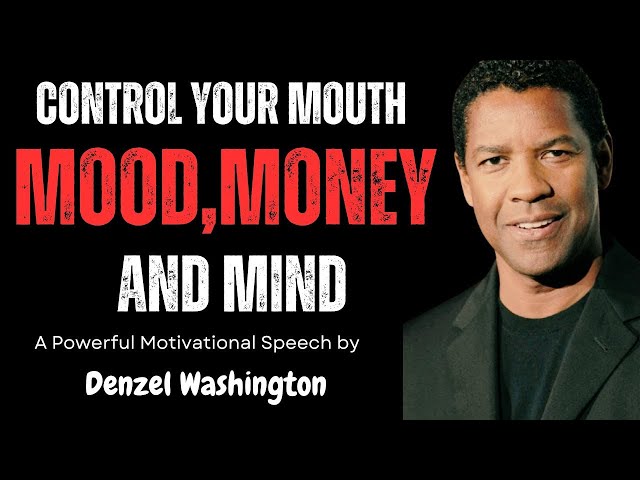 Control Your Mouth, Mood, Money, and Mind |  Danzel Washington Motivation #motivation