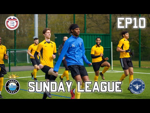 SUNDAY LEAGUE EPISODE 10: LONDON LEGACY V WARREN UNITED