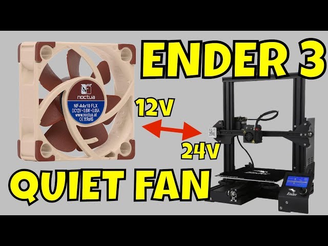 Quiet 12V NOCTUA Fan on 24V Creality Ender 3