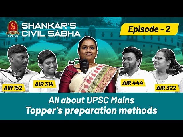 Shankar's Civil Sabha | Episode - 2 | All about UPSC Mains Topper's preparation methods | UPSC |