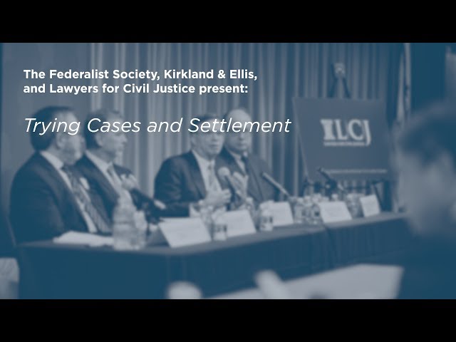 Trying Cases and Settlement [Multidistrict Litigation (MDL) Conference]