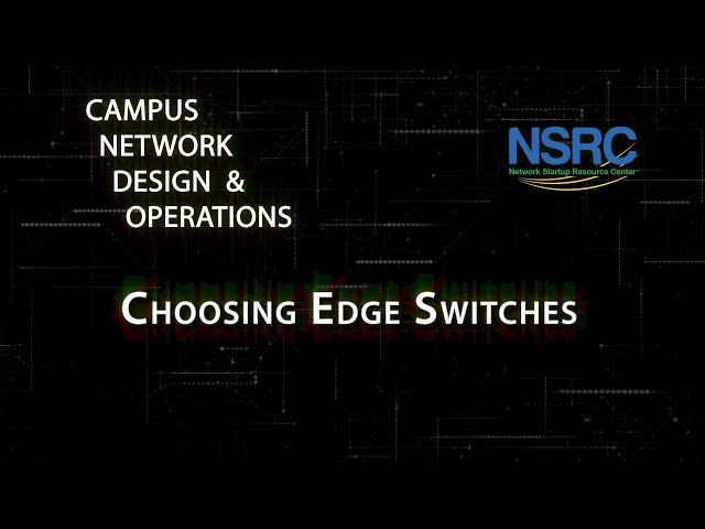 Choosing Edge Switches