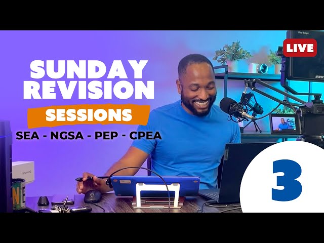 2025 Sunday Revision 3 - Caribbean Primary Exams SEA | NGSA | PEP | CPEA